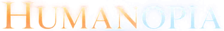 Humanopia